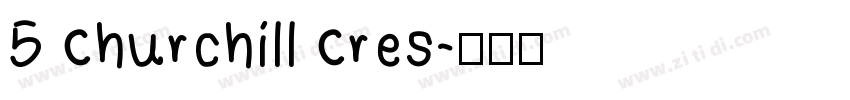 5 Churchill Cres字体转换